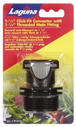 Laguna 3.17 cm (1 1/4”) Click-Fit, 3.8 cm (1.5”) Threaded Male Fitting